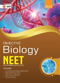 NEET 2024 : Objective  Biology - Guide