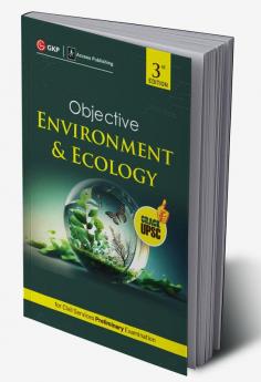 Objective Environment & Ecology 3ed (UPSC Civil Services Preliminary Examination) by Access