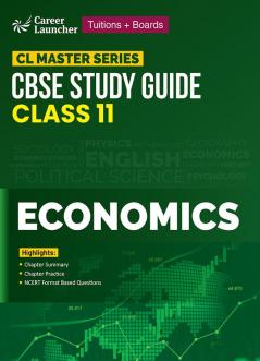 CL Master Series 2023-24 : CBSE Study Guide - Class 11 - Economics