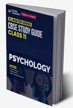 CL Master Series 2023-24 : CBSE Study Guide - Class 11 - Psychology