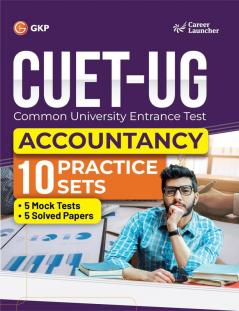 GKP CUET-UG 2023 : 10 Practice Sets - Accountancy - (5 Mock Tests & 5 Solved Papers) (Career Launcher)