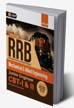 GKP RRB 2024-25 - Junior Engineer CBT -I & II - Mechanical & Allied Engineering - Guide (Includes solved sets of 2019 CBT-I & II exams)