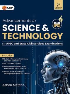 GKP UPSC 2025: Advancements in Science and Technology 2ed by Ashok Matcha