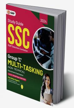 SSC 2024 : Group C Multi-Tasking (Non Technical) - Guide by GKP