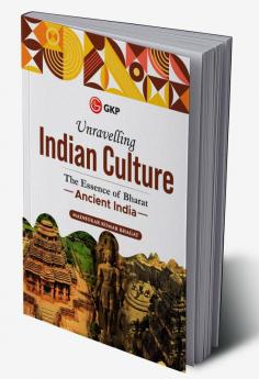 Unravelling Indian Culture The Essence of Bharat Ancient India