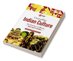 Unravelling Indian Culture The Essence of Bharat Ancient India