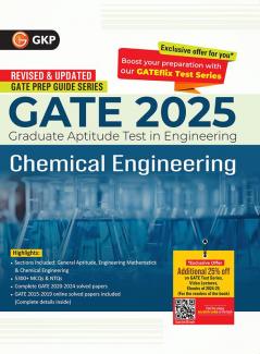 GKP GATE 2025 : Chemical Engineering - Guide (Includes Solved Papers 2020-2024)