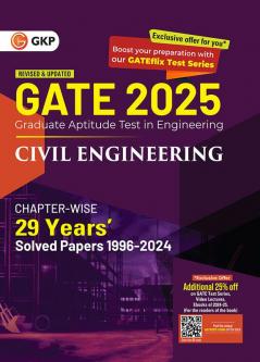 GKP GATE 2025 : Civil Engineering - 29 Years' Chapter-wise Solved Papers (1996-2024)