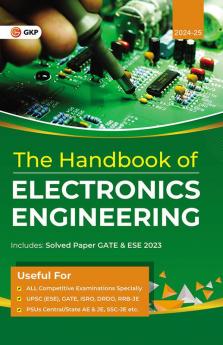 GKP Hand Book 2024 : Electronics Engineering (Includes GATE & ESE previous years solved paper of 2023)