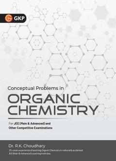 GKP Conceptual Problems In Organic Chemistry