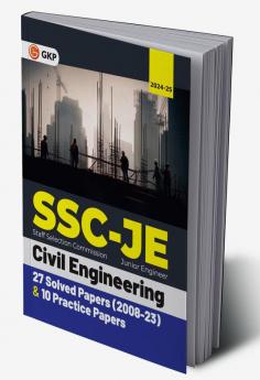 GKP SSC 2024 : Junior Engineer - Paper I - Civil Engineering - 27 Solved Papers (2008-23)& 10 Practice Sets