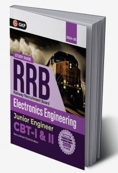 GKP RRB 2024-25 - Junior Engineer CBT -I & II - Electronics Engineering - Guide (Includes solved sets of 2019 CBT-I & II exams)