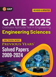 GKP GATE 2025 : Engineering Sciences - Previous Years' Solved Papers 2009-2024 (Section-Wise)