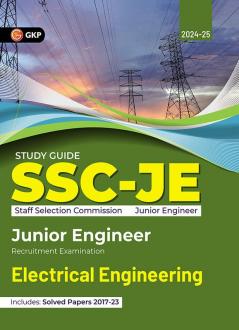 GKP SSC 2024 : Junior Engineer - Paper I - Electrical Engineering - Guide - Solved Papers 2017-2023