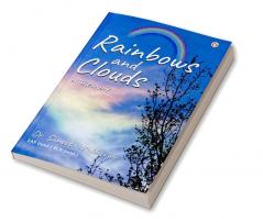 Rainbows and Clouds : A Memoir
