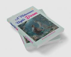 A Midsummer Night's Dream