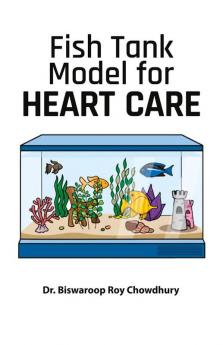 Fish Tank Model for Heart Care