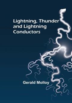 Lightning Thunder and Lightning Conductors