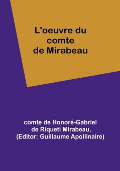 L'oeuvre du comte de Mirabeau