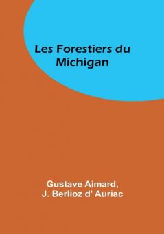 Les Forestiers du Michigan