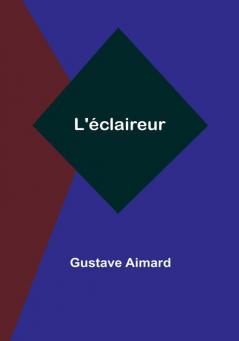 L'éclaireur