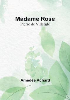 Madame Rose: Pierre de Villerglé