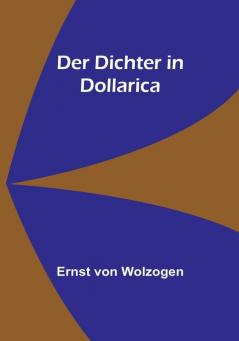 Der Dichter in Dollarica