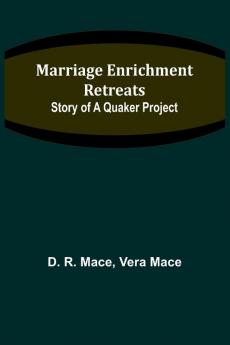 Marriage Enrichment Retreats