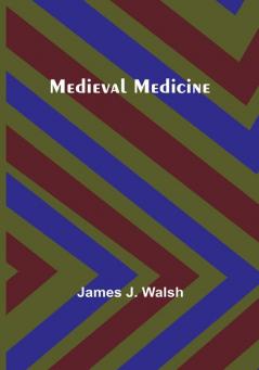 Medieval Medicine