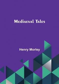 Mediaeval Tales