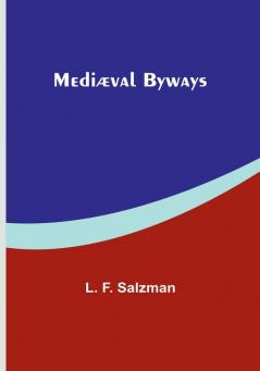 Mediæval Byways