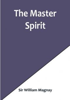 The Master Spirit