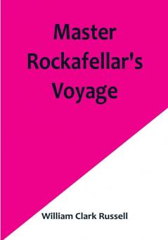 Master Rockafellar's Voyage