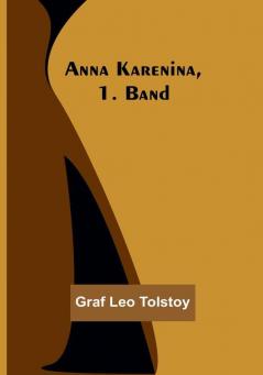 Anna Karenina 1. Band