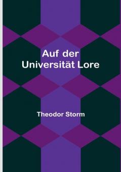 Auf der Universität Lore