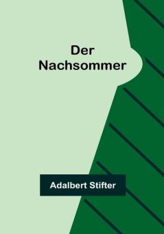 Der Nachsommer