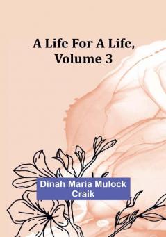 A Life for a Life| Volume 3