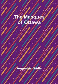 The Masques of Ottawa