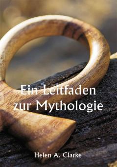 Ein Leitfaden zur Mythologie