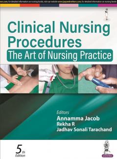 Clinical Nursing Procedures: The Art of Nursing Practice