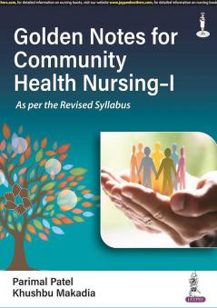 Golden Notes for Community Health Nursing-I