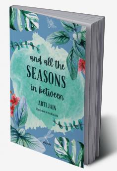 And all the Seasons in between