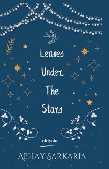 Leaves Under The Stars