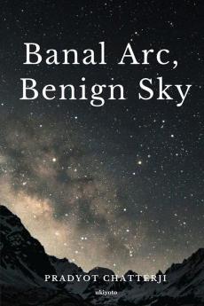 Banal ArcBenign Sky