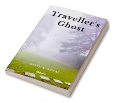 Traveller's Ghost