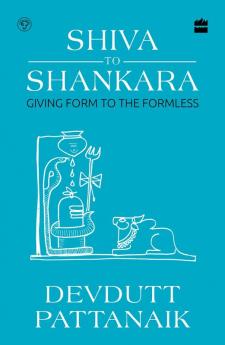 SHIVA TO SHANKARA