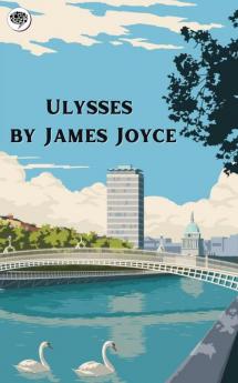 Ulysses by James Joyce