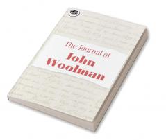 The Journal Of John Woolman