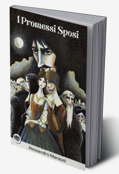 I promessi sposi (The Betrothed)