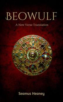 Beowulf: A New Verse Translation